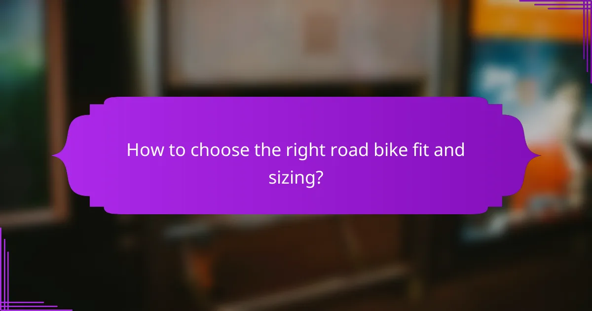 How to choose the right road bike fit and sizing?